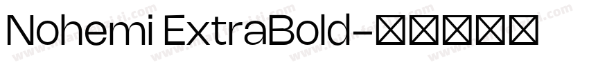 Nohemi ExtraBold字体转换